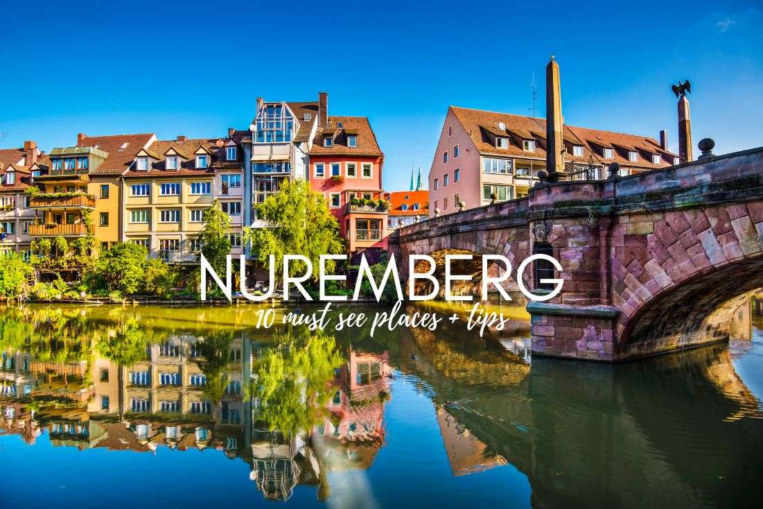 What to Do in Nuremberg: 10 Must See Places and More