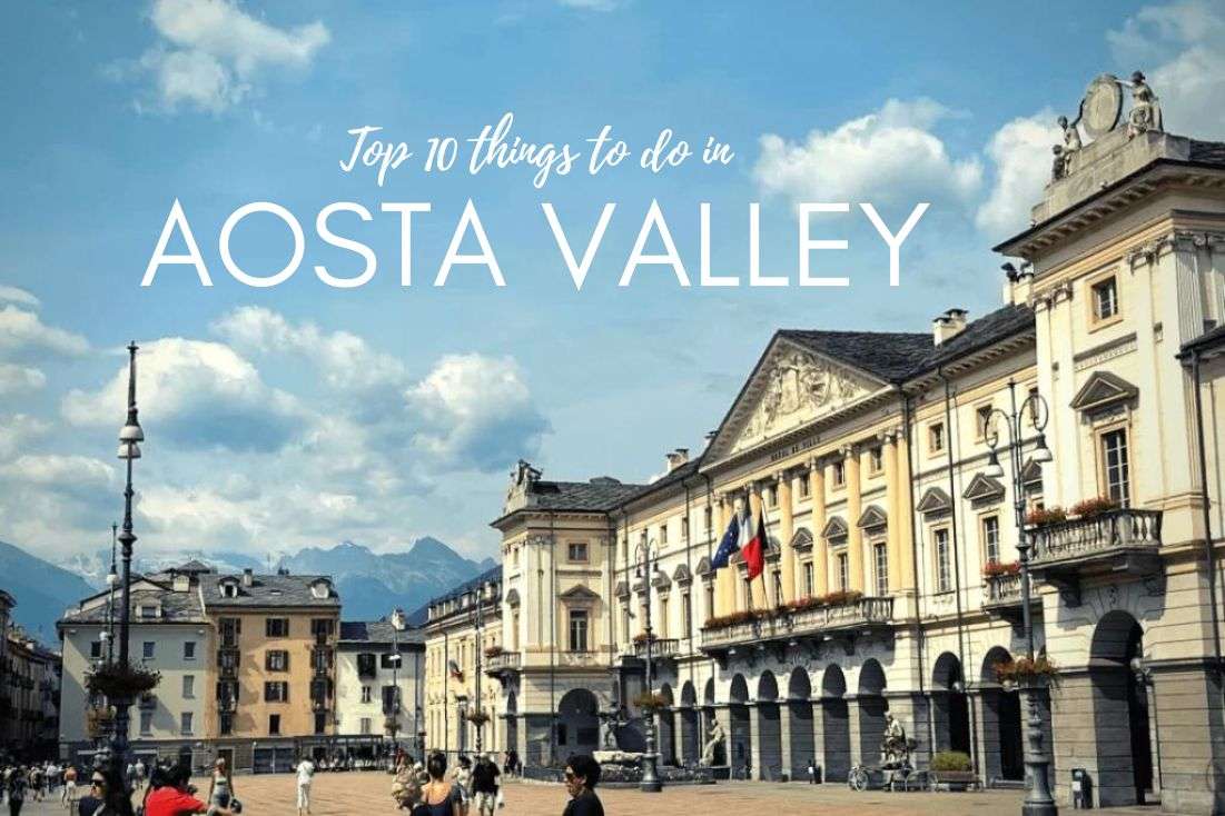 Top 10 Things to Do in Aosta Valley