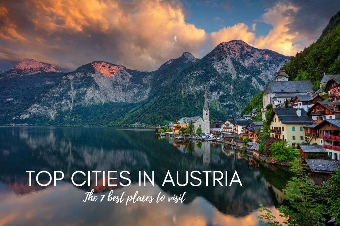 7 Best Cities to Visit in Austria (From a Traveler Who Hates Tourist Traps)