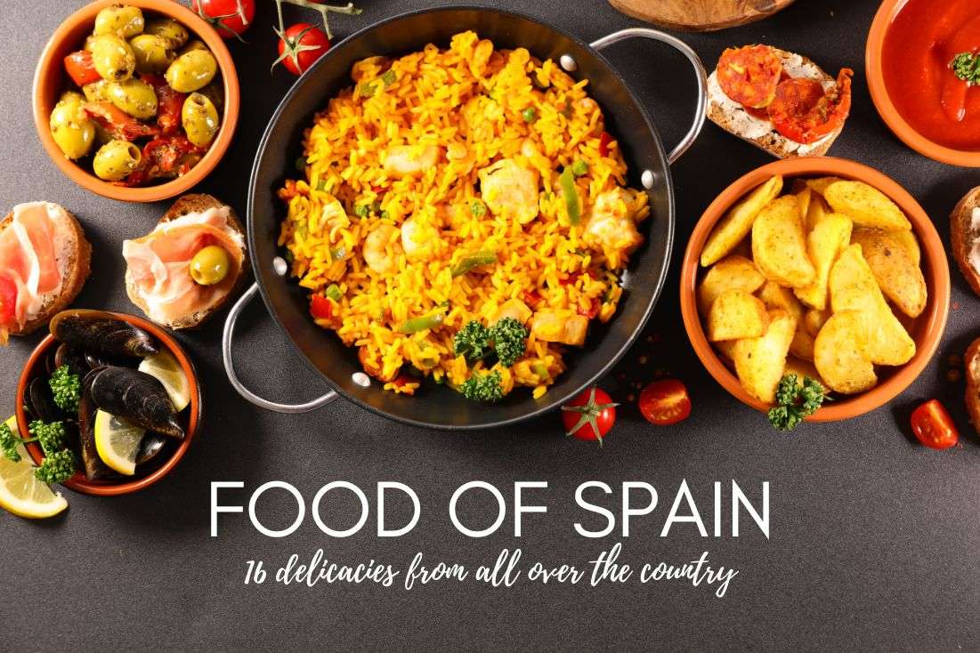 Traditional Food of Spain: 16 Delicacies From All Over Spain