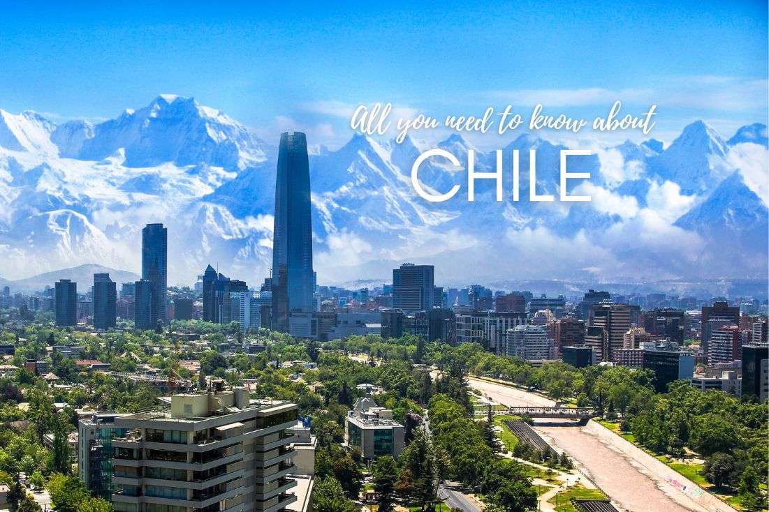 Interesting Facts About Chile: History, Economy, Culture, and More
