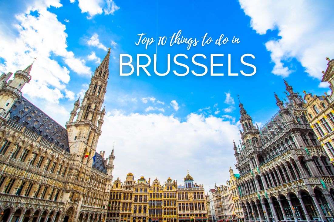 The Top 19 Things to Do in Brussels: A Surprisingly Fun City