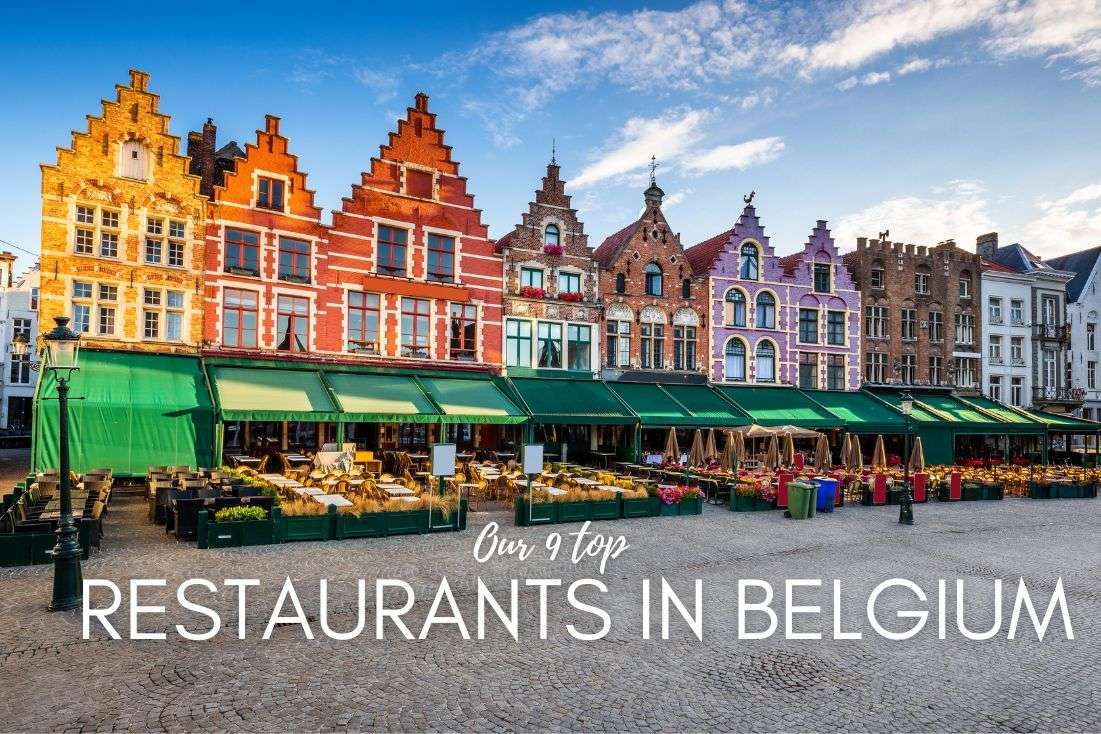 Our 9 Top Restaurants in Belgium