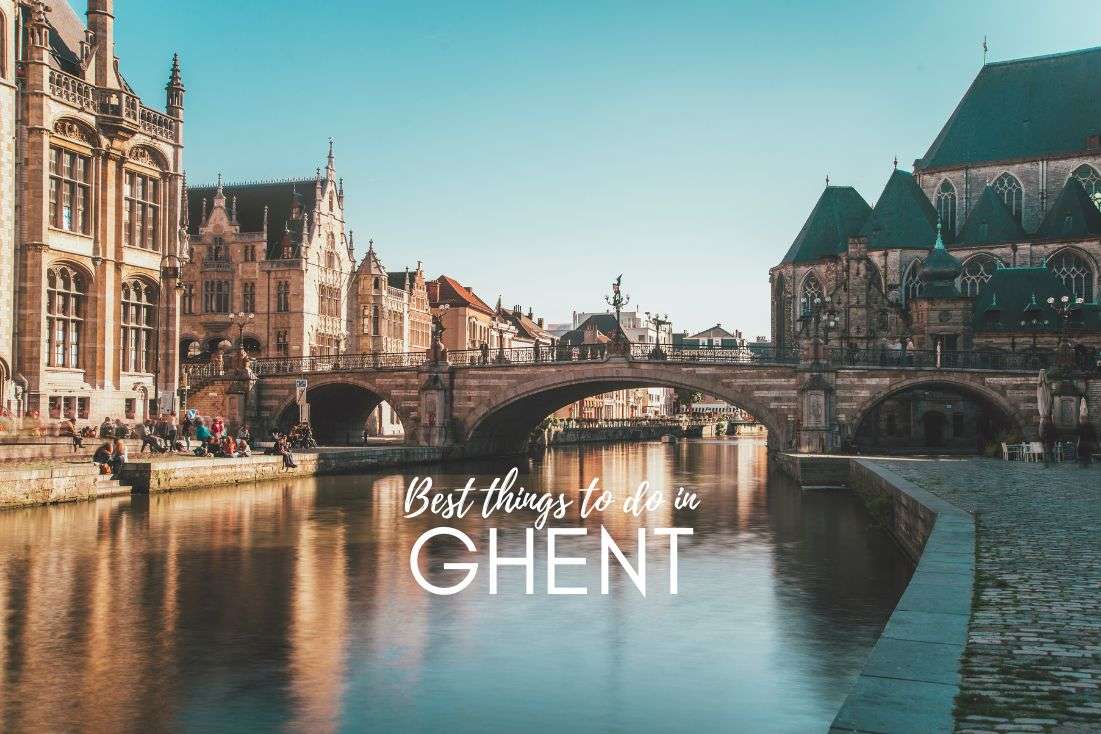 12 Best Things to Do in Ghent
