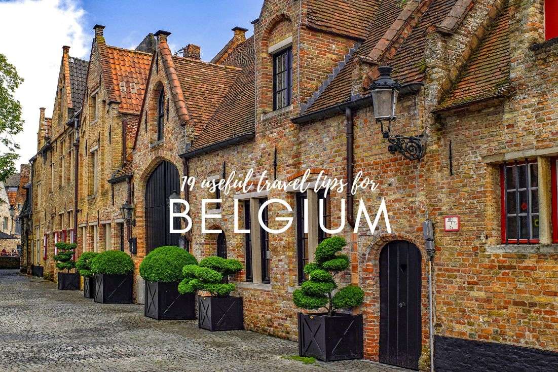 Belgium Travel Tips: 19 Things That Will Make Your Trip Easier