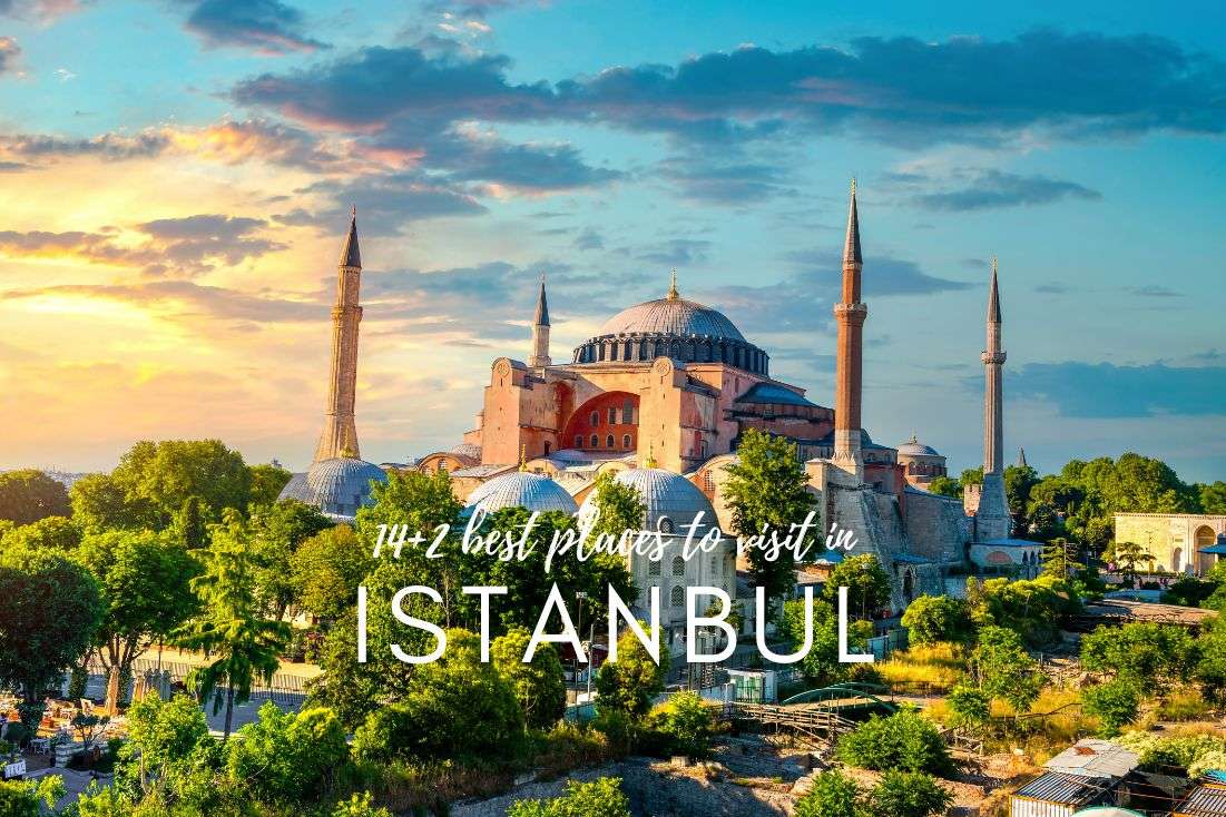 14+2 Best Places to Visit in Istanbul