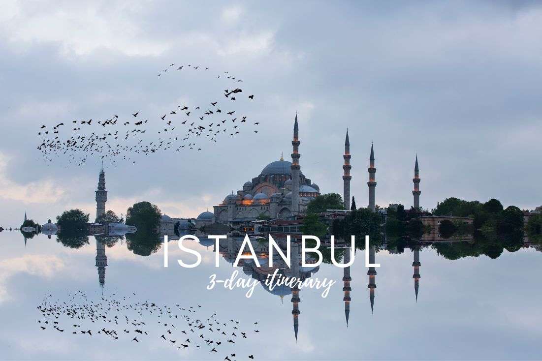 3 Days in Istanbul Itinerary