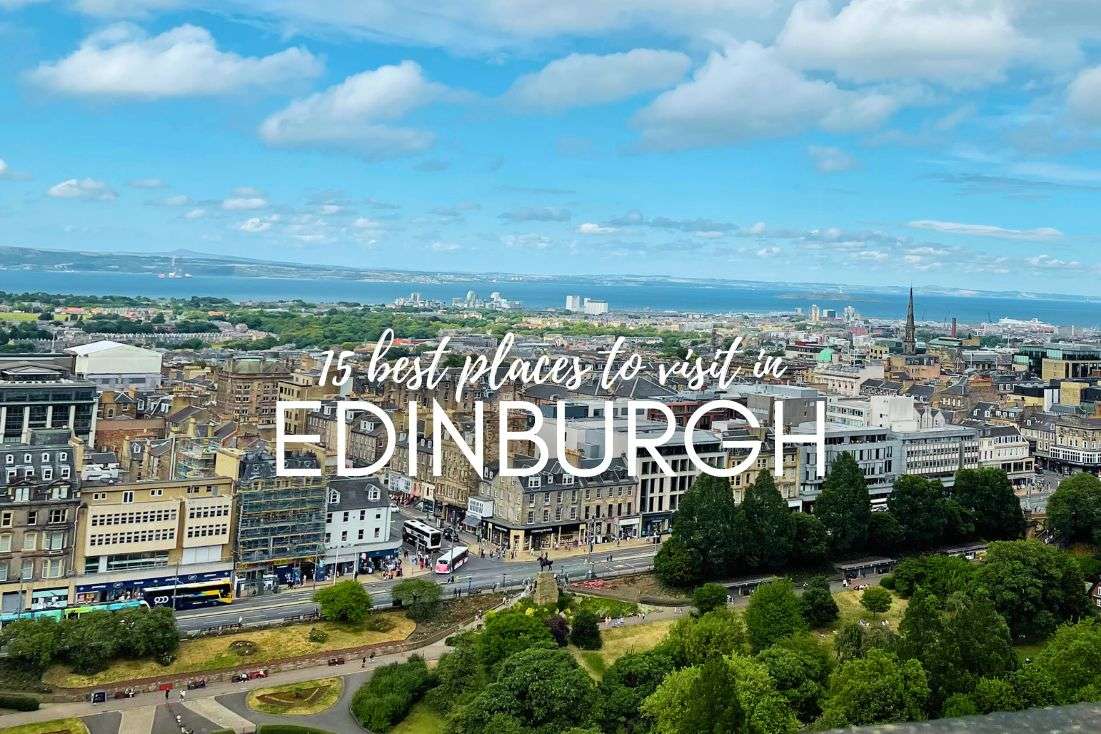 Edinburgh Sightseeing: 15 Things to Do (and 1 to Avoid)