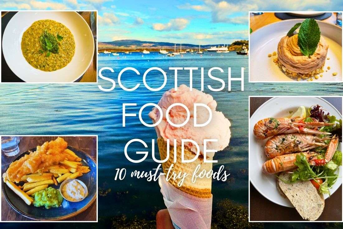 Scottish food guide: 10 Must-Eat Foods in Scotland (Haggis and more!)