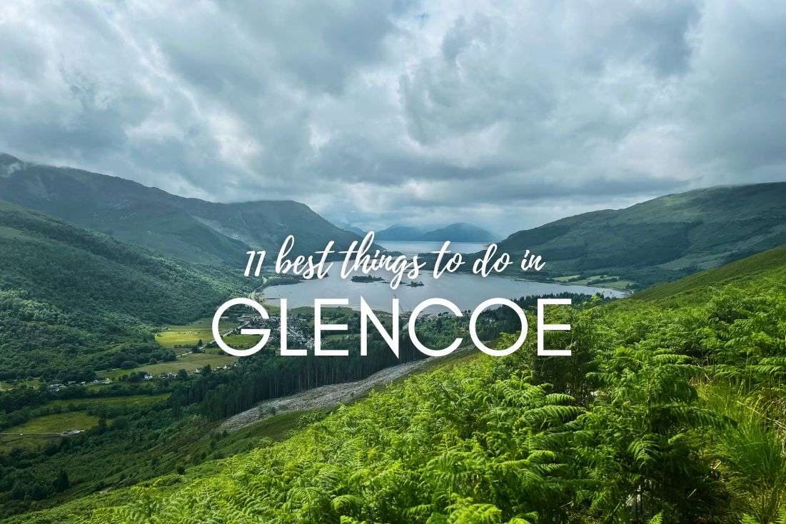 11 Best Things to Do in Glencoe (w/ A82 Itinerary and Planning Information)