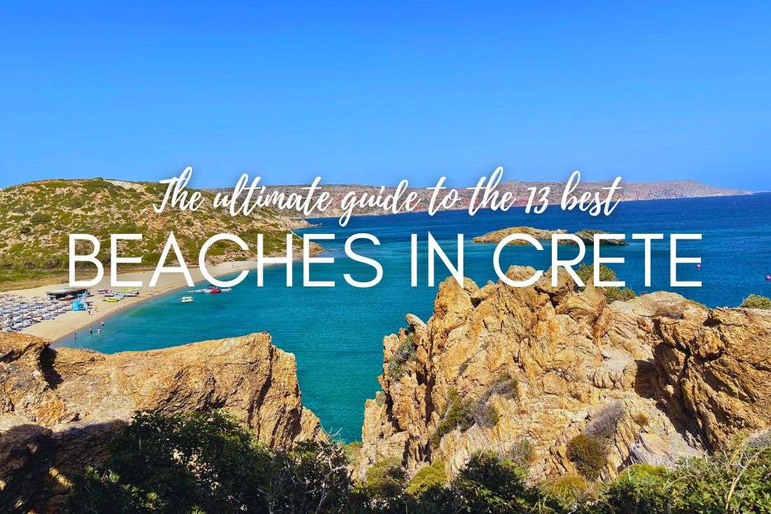 The Ultimate Guide to the 13 Best Beaches in Crete (+ map) 