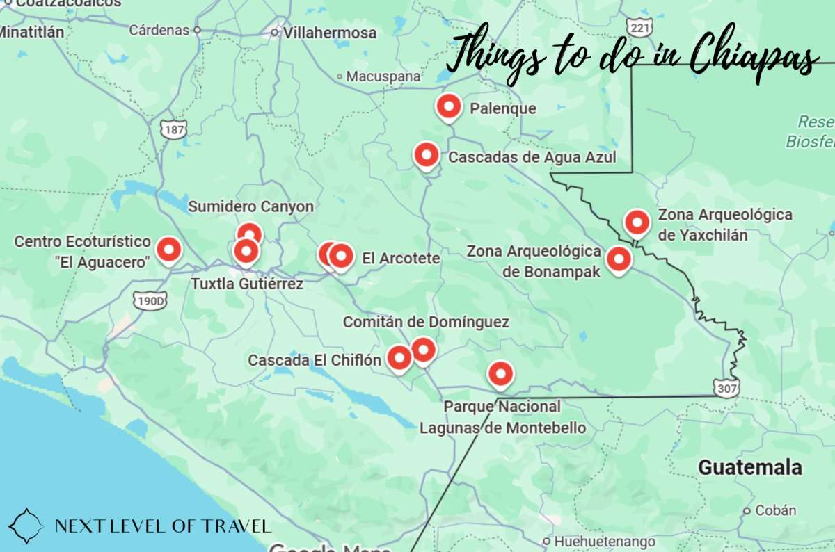 Map of the best things to do in Chiapas, Mexico, including Sumidero Canyon, Palenque, Agua Azul, Yaxchilán, and Lagunas de Montebello, photo by Next Level of Travel