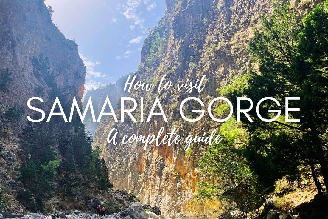 How to Visit Samaria Gorge on Your Own—A Complete Guide