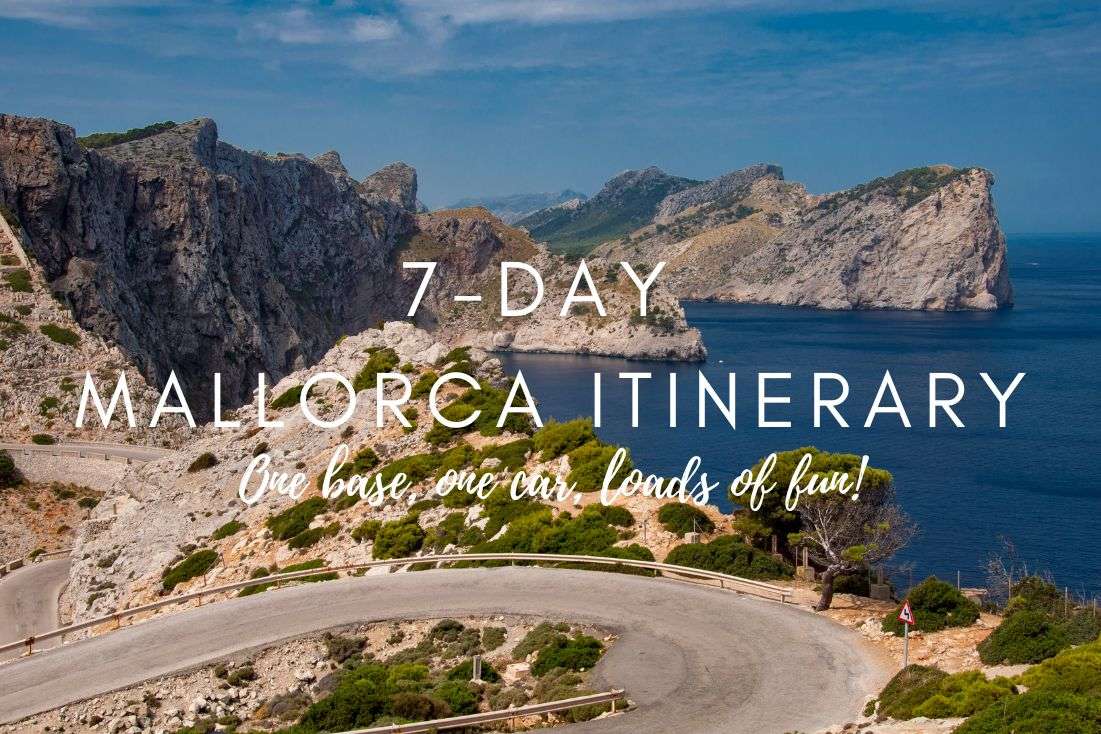 Mallorca Itinerary: 7 Days, 1 Base, Loads of Adventures!