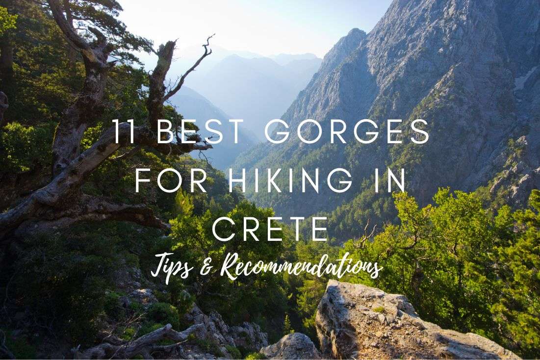 11 Best Gorges for Hiking in Crete with Tips & Recommendations