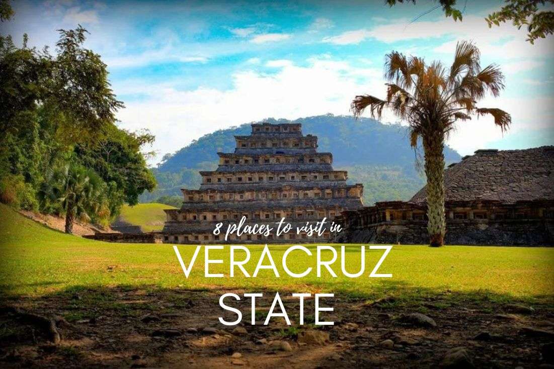 8 Places to Visit in Veracruz State, Mexico