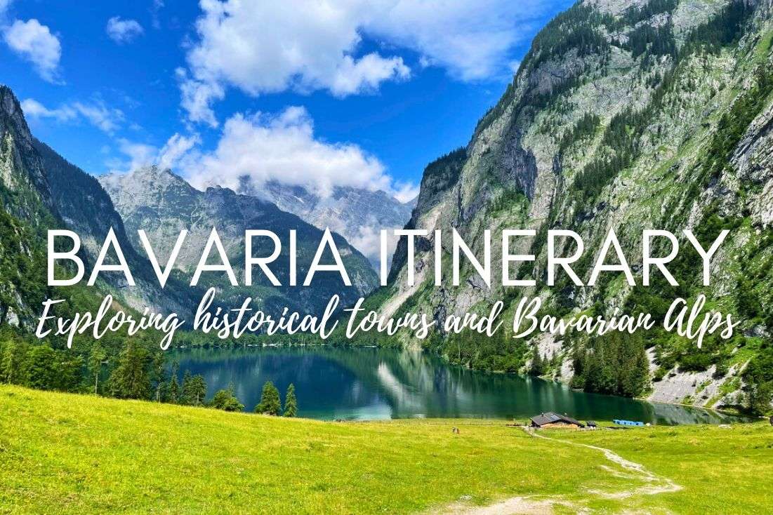 One Week in Bavaria Itinerary—An Ultimate Guide for Exploring Historical Towns and Bavarian Alps