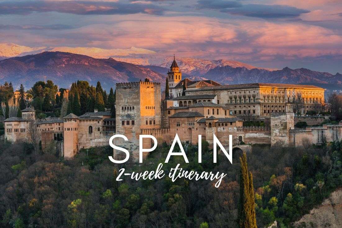 2 Weeks in Spain: A Perfect Itinerary