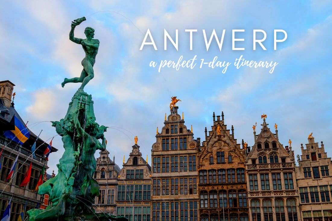 Discovering Antwerp in 1 Day: The Perfect Itinerary 