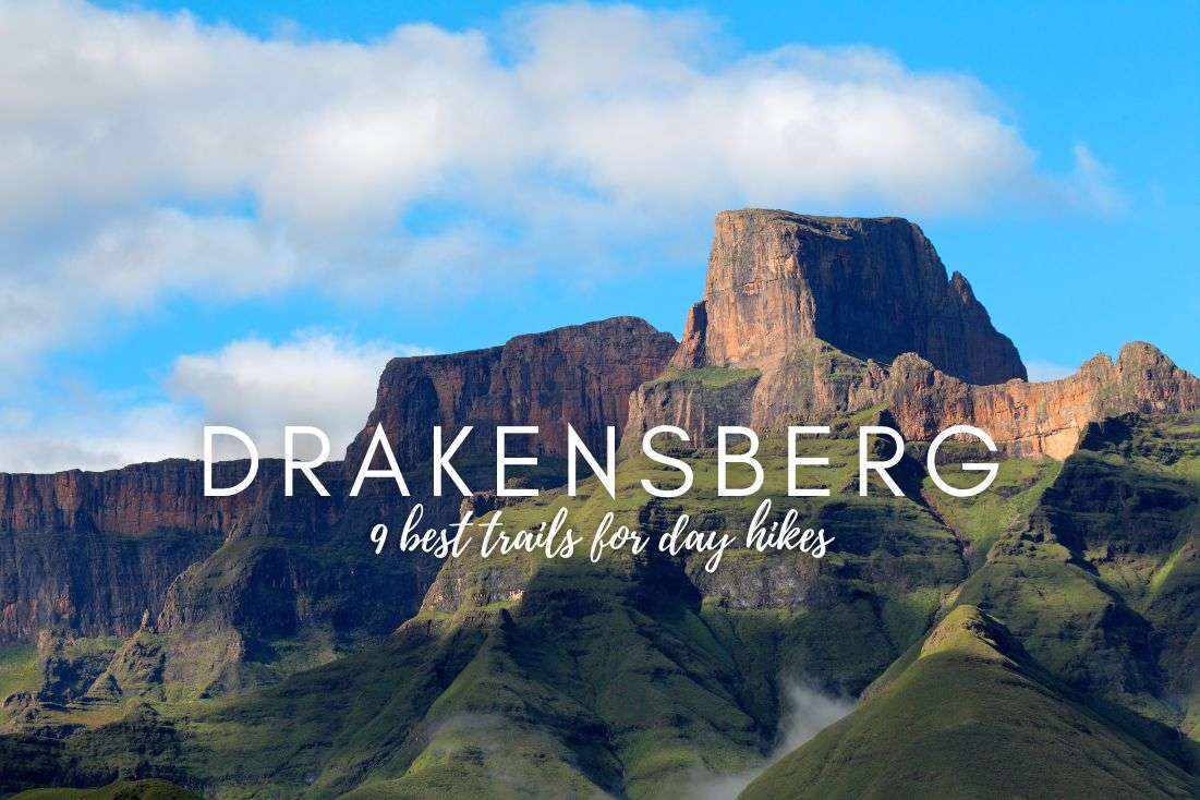 Hiking in the Drakensberg: 9 Best Trails For Day Hikes
