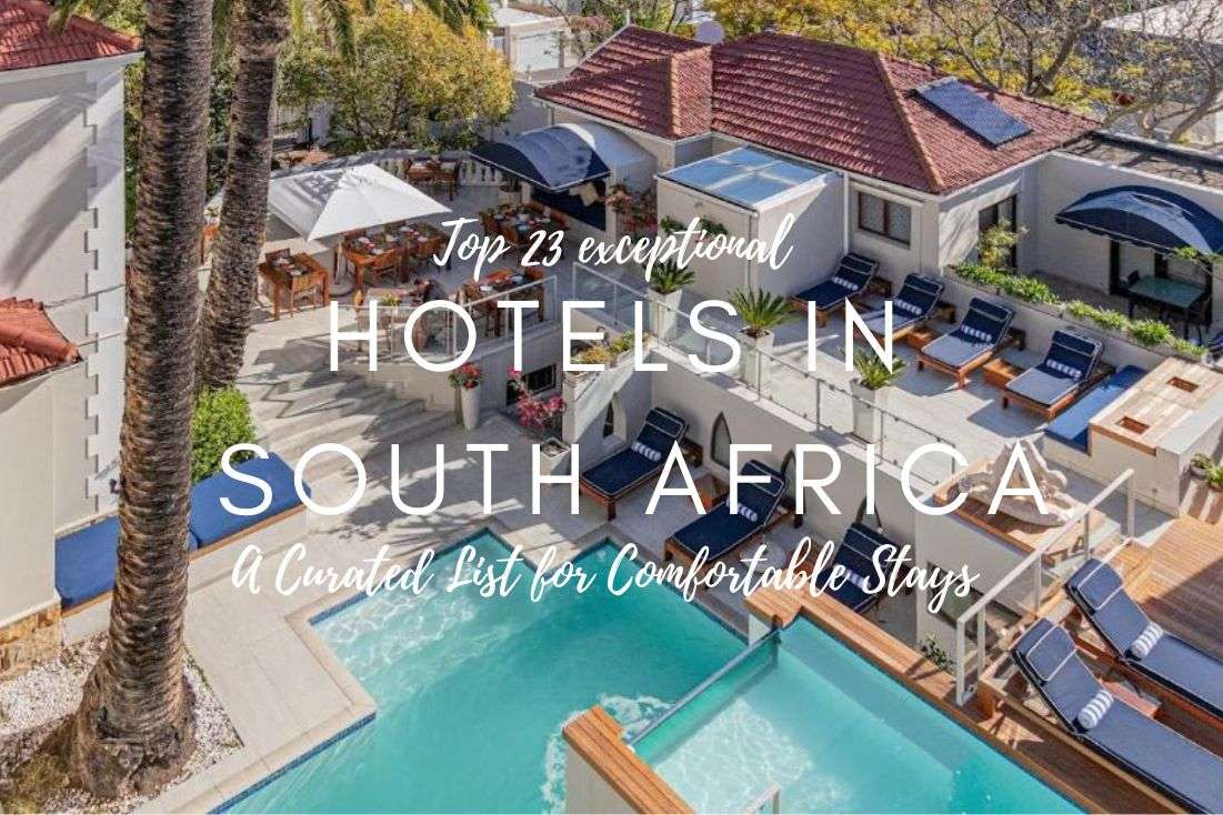 23 Unpretentious Luxury Hotels in South Africa