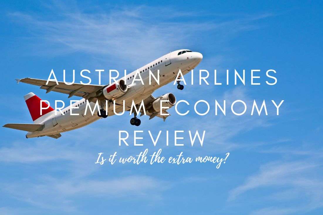 My Austrian Airlines Premium Economy Review: Is It Worth the Money?