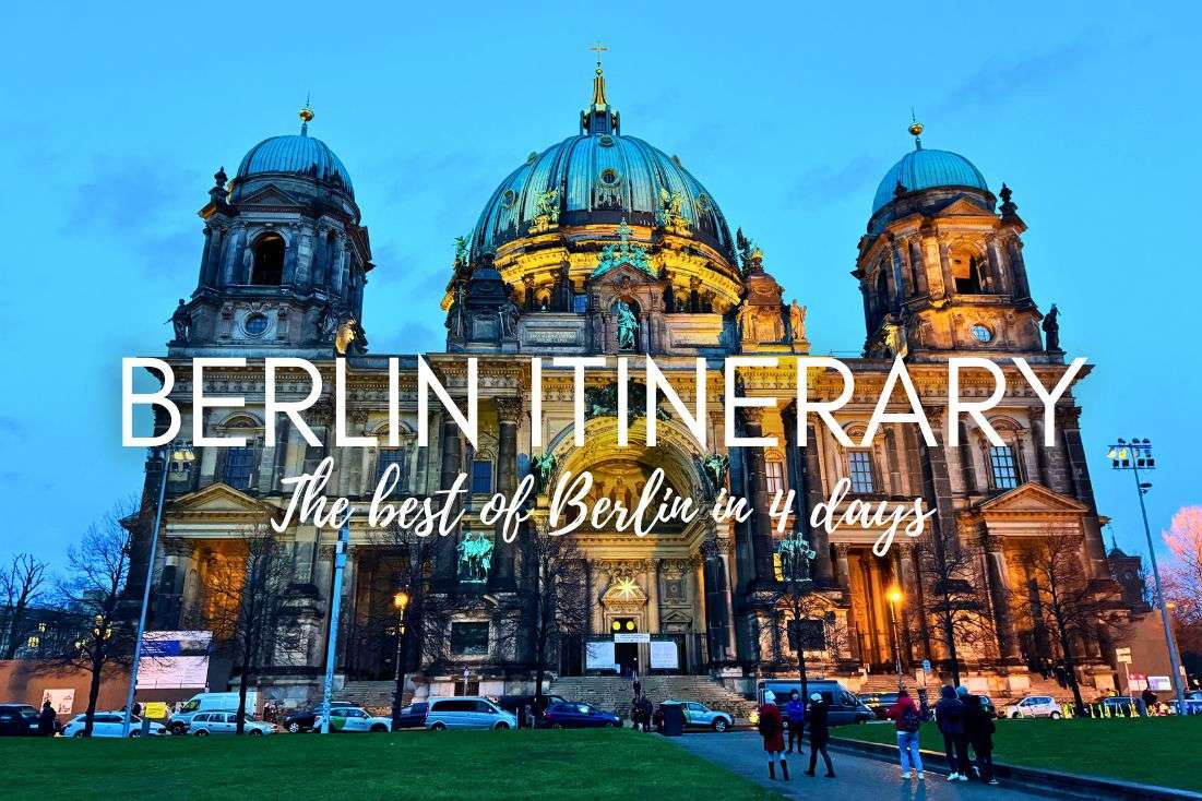 Berlin 4-Day Itinerary: The Best of Berlin in 4 Days