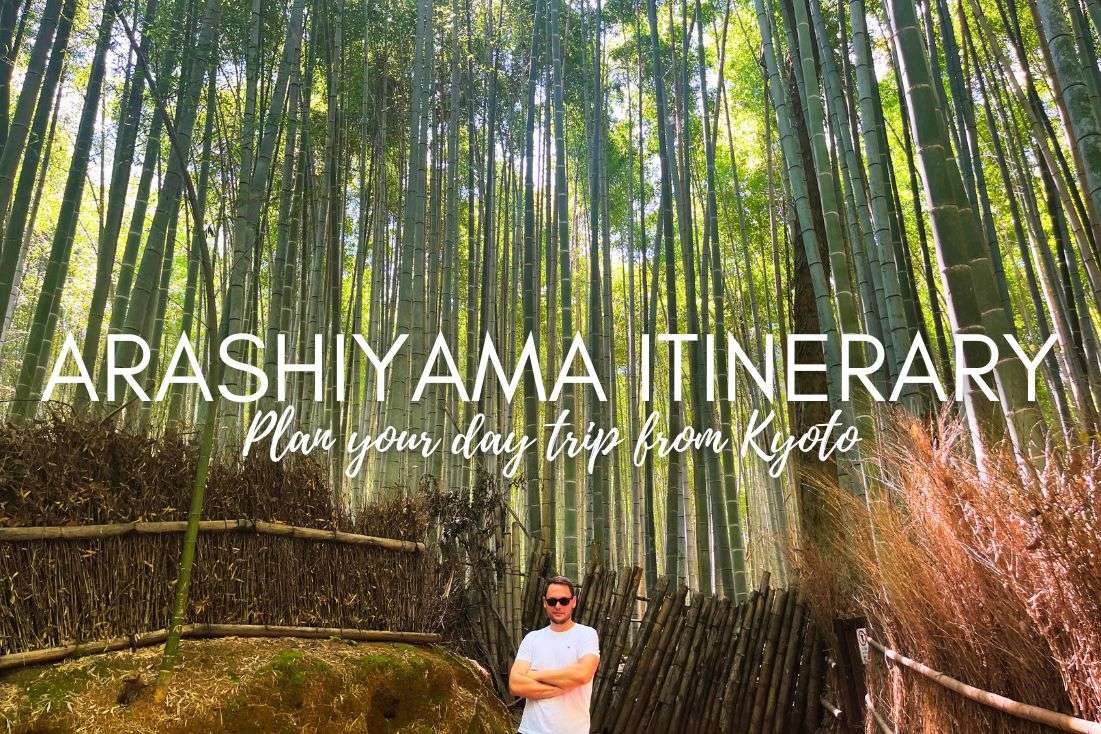 Arashiyama 1 Day Itinerary: Plan Your Day Trip from Kyoto