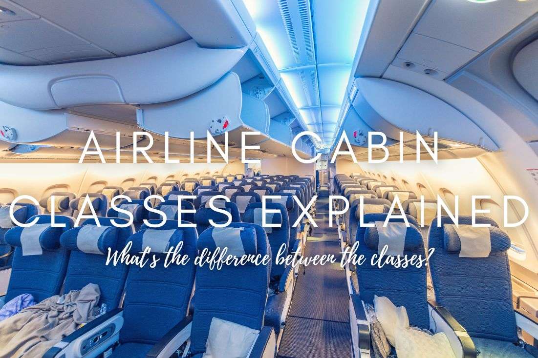Airline Cabin Classes Explained: What’s the Difference Between Economy, Premium Economy, and Business Class? 