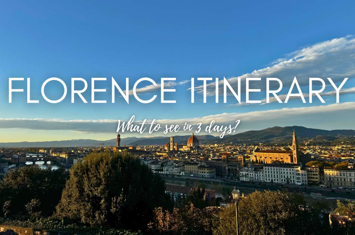 My 3-Day Florence Itinerary: A Practical Guide for First-Timers