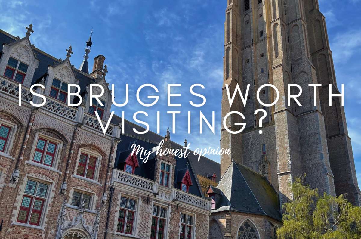 Is Bruges Worth Visiting? My Honest Opinion Based on Real Visits