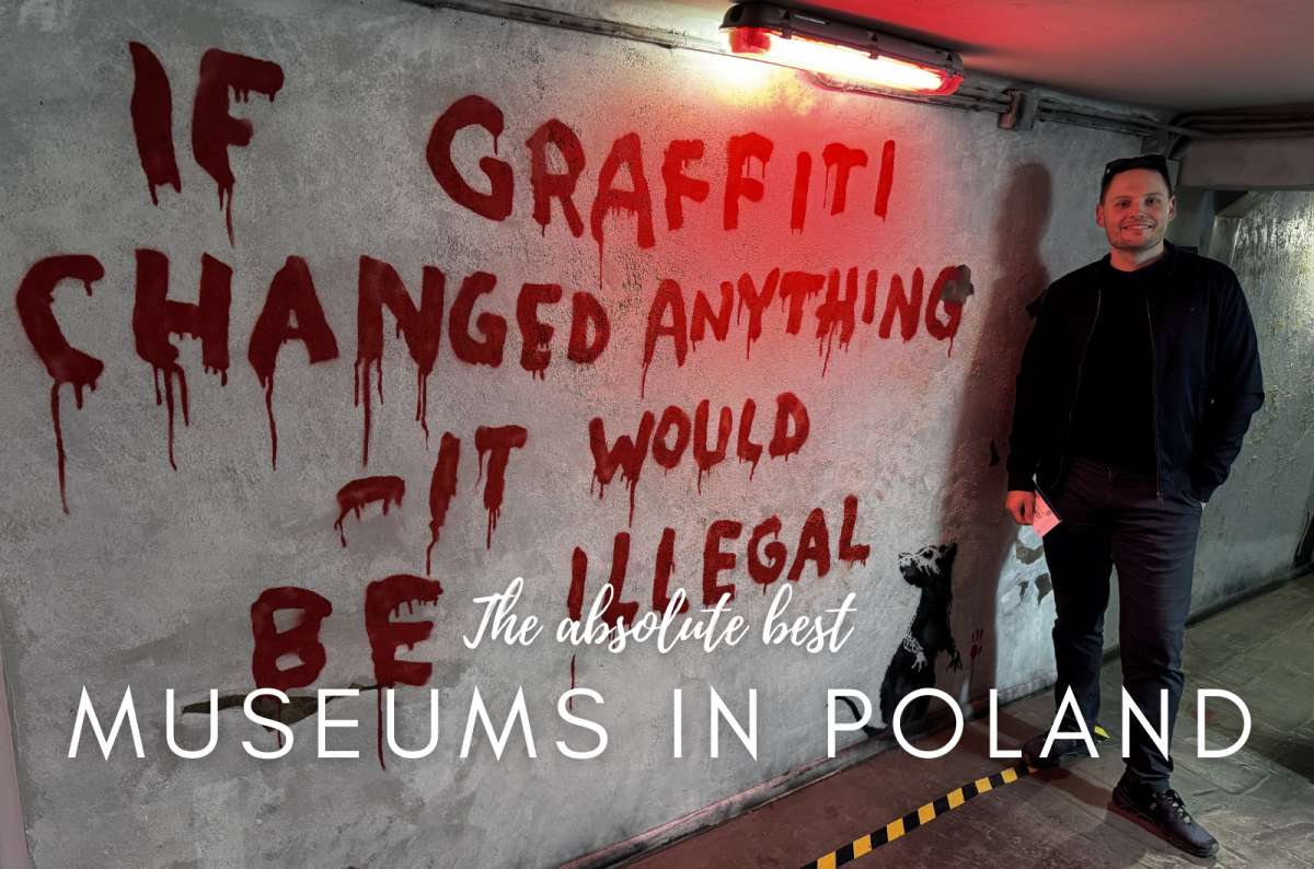 My Top 21 Museums in Poland: From Art Museums to Cultural Institutions