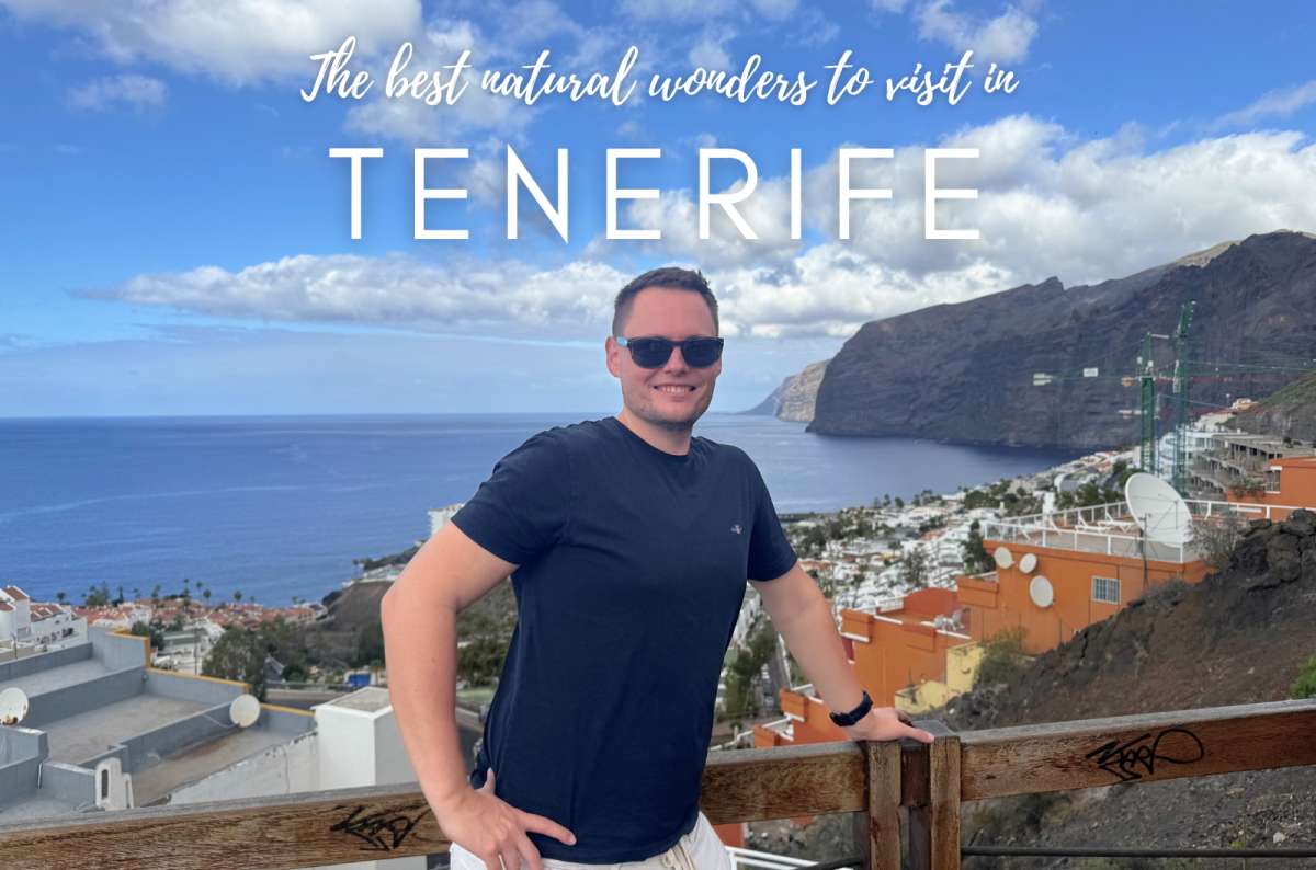 17 Natural Wonders to Visit in Tenerife + How to Plan Your Route 