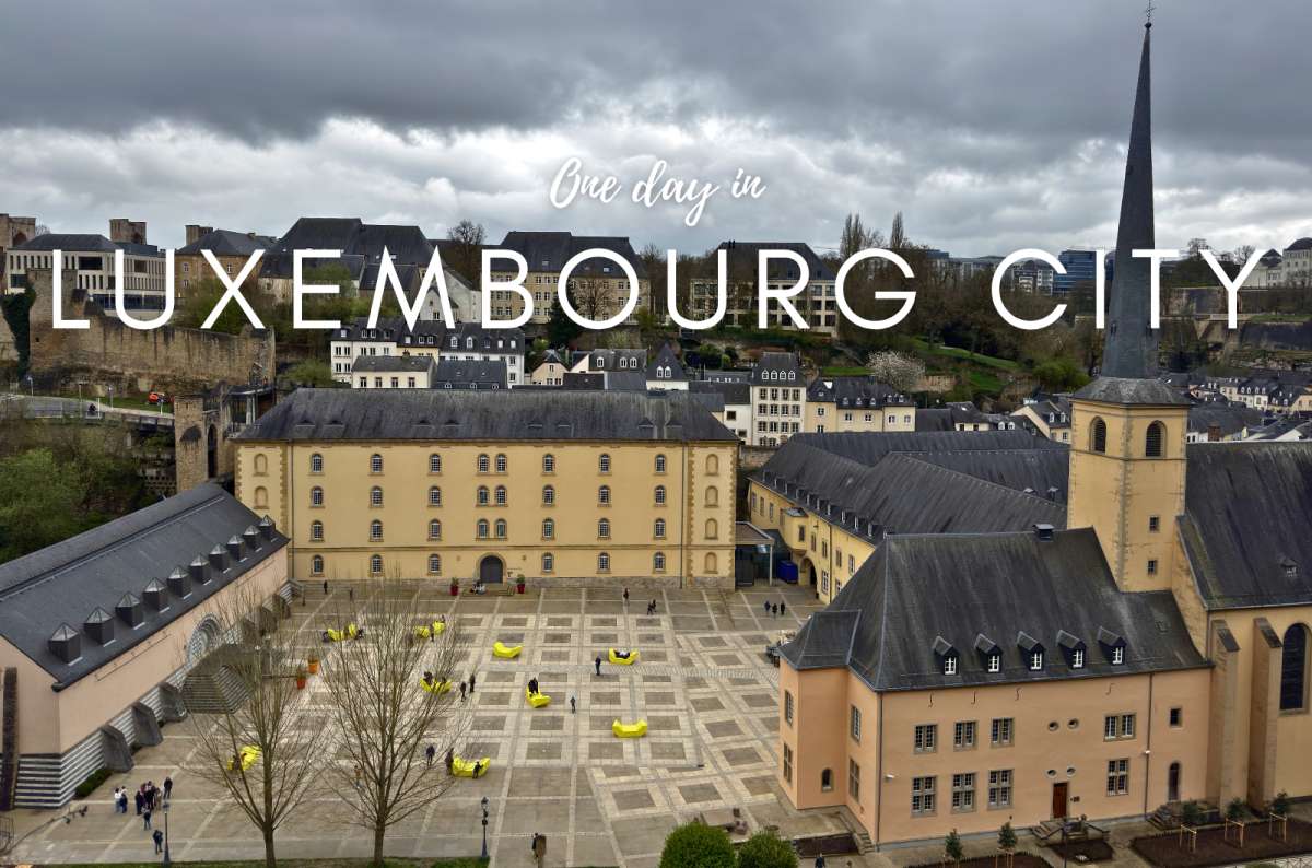 One Day in Luxembourg City: The Best Walking Route for First-Time Visitors