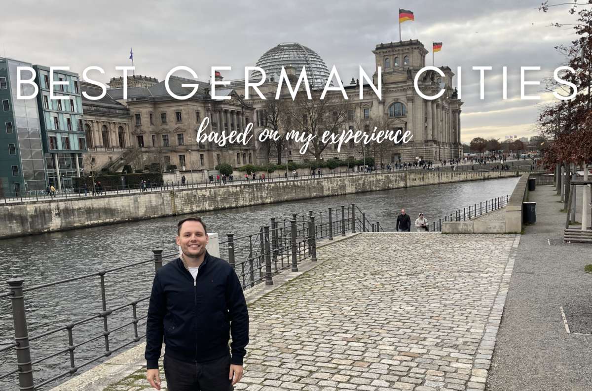 9 Best Cities to Visit in Germany Based on My Experience