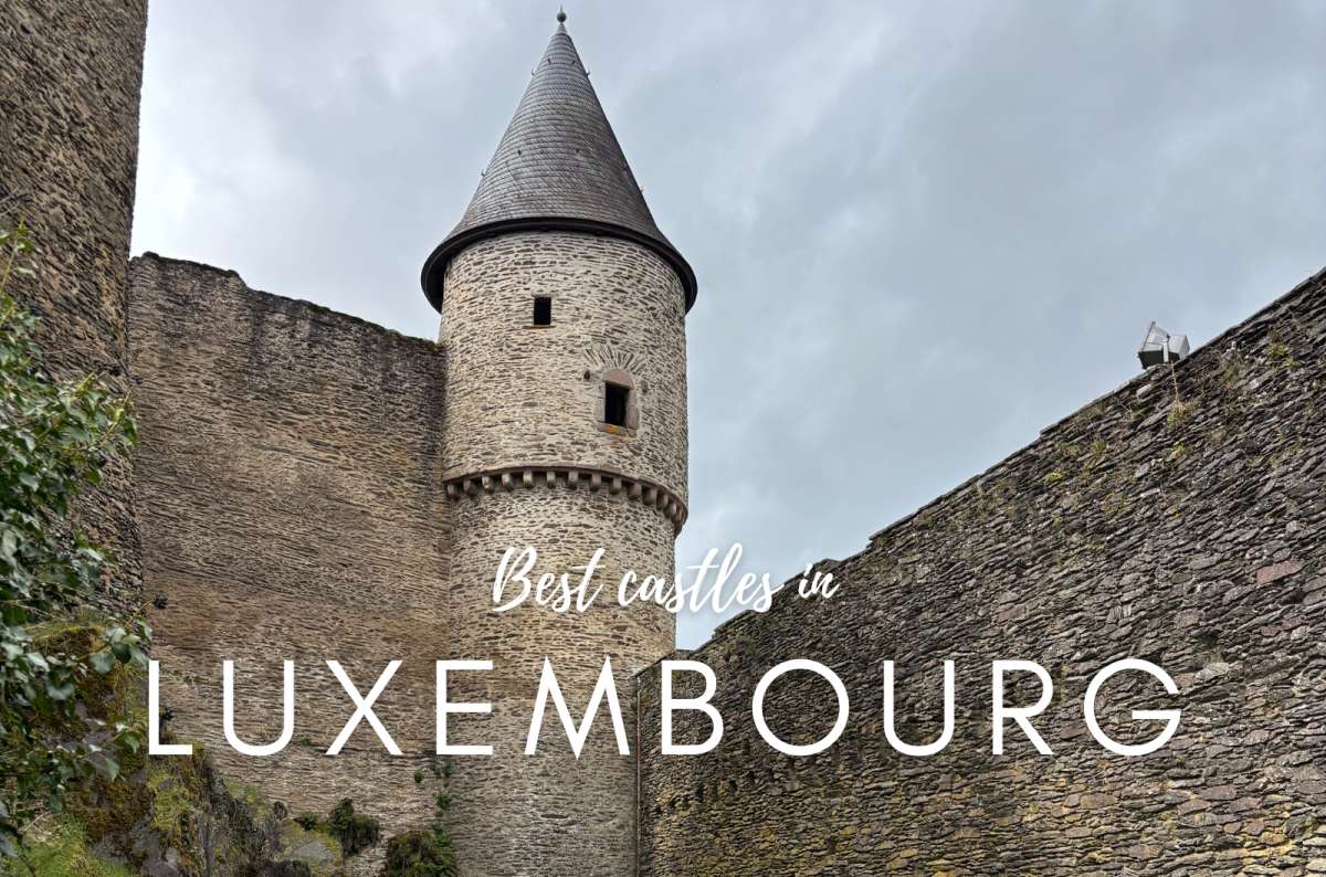 Best Castles in Luxembourg: Which Ones Are Actually Worth Visiting?