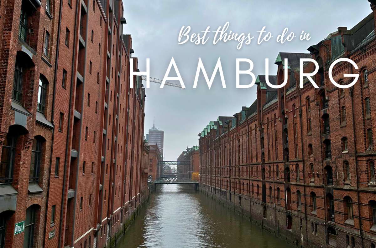 18 Best Things to Do in Hamburg, Germany + 2-Day Itinerary and Map