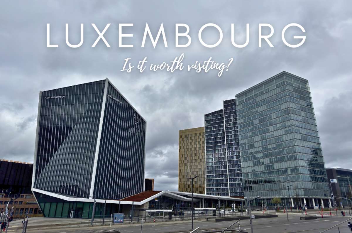 Is Luxembourg Worth Visiting? My Honest Verdict After Exploring the Country