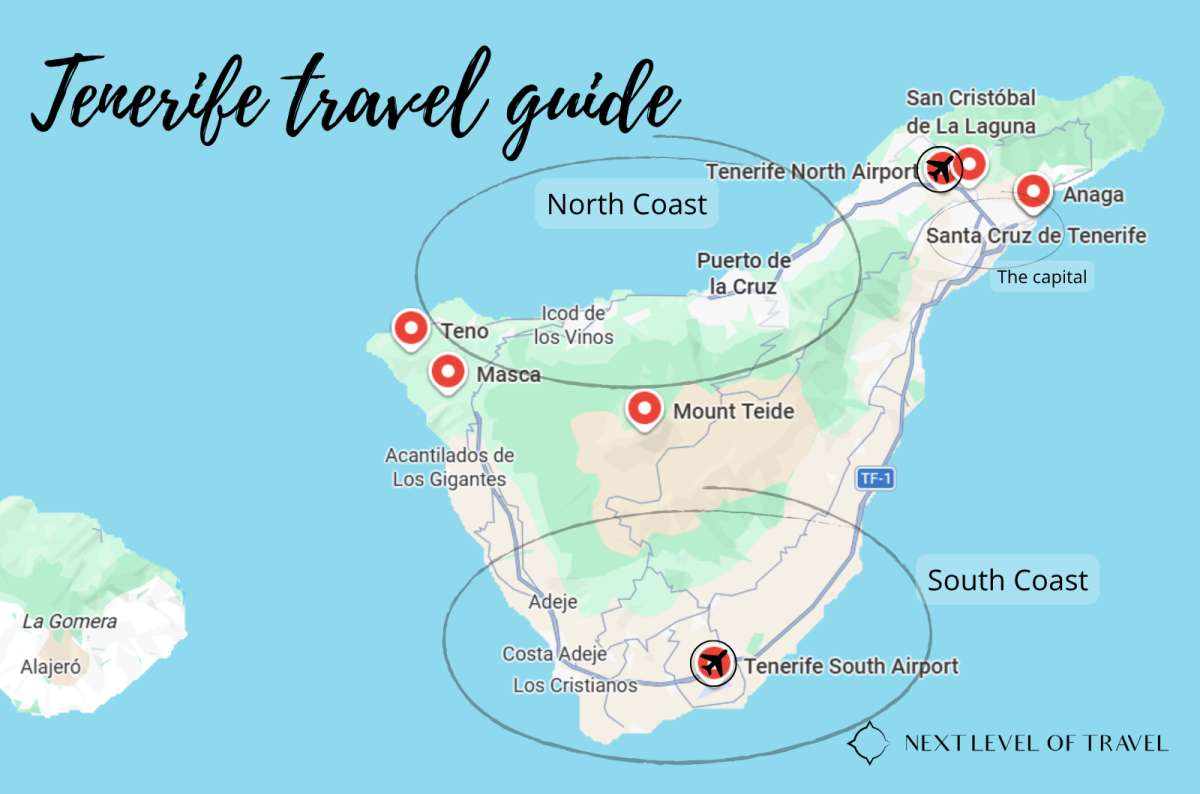 map of Tenerife highlighting the North Coast and South Coast regions, both airports, and key spots including Mount Teide, Masca, Teno, Anaga, and Santa Cruz de Tenerife, graphic by Next Level of Travel