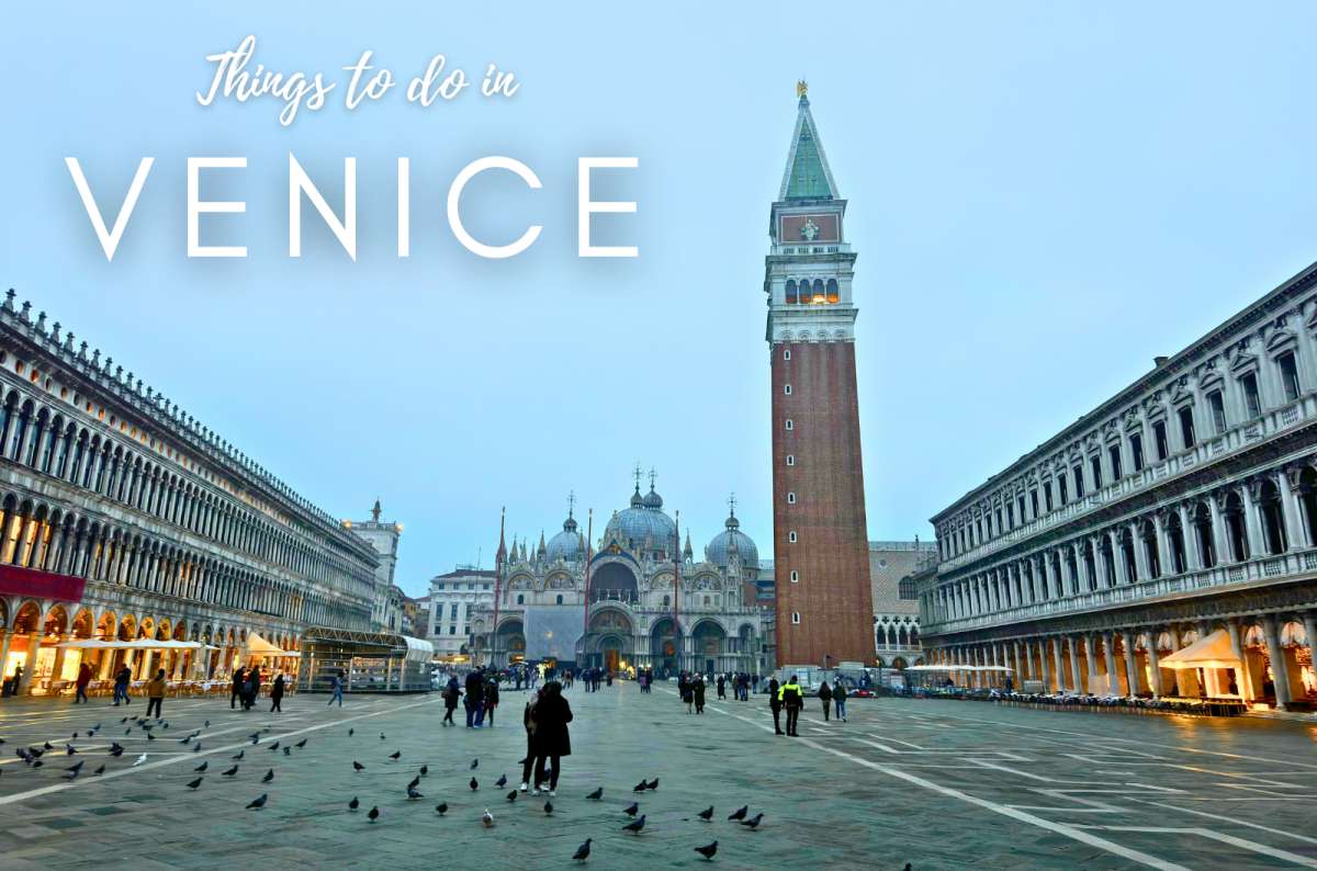 23 Best Things to Do in Venice: My Ranking After 3 Visits 