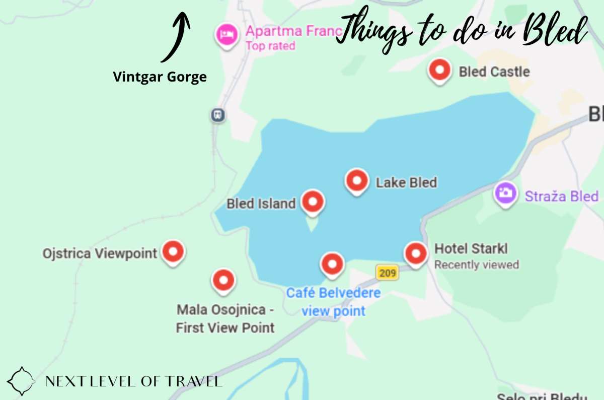 a map of things to do in Bled with Bled Castle, Bled Island, Lake Bled, Ojstrica Viewpoint, Mala Osojnica, Slovenia, graphic by Next Level of Travel