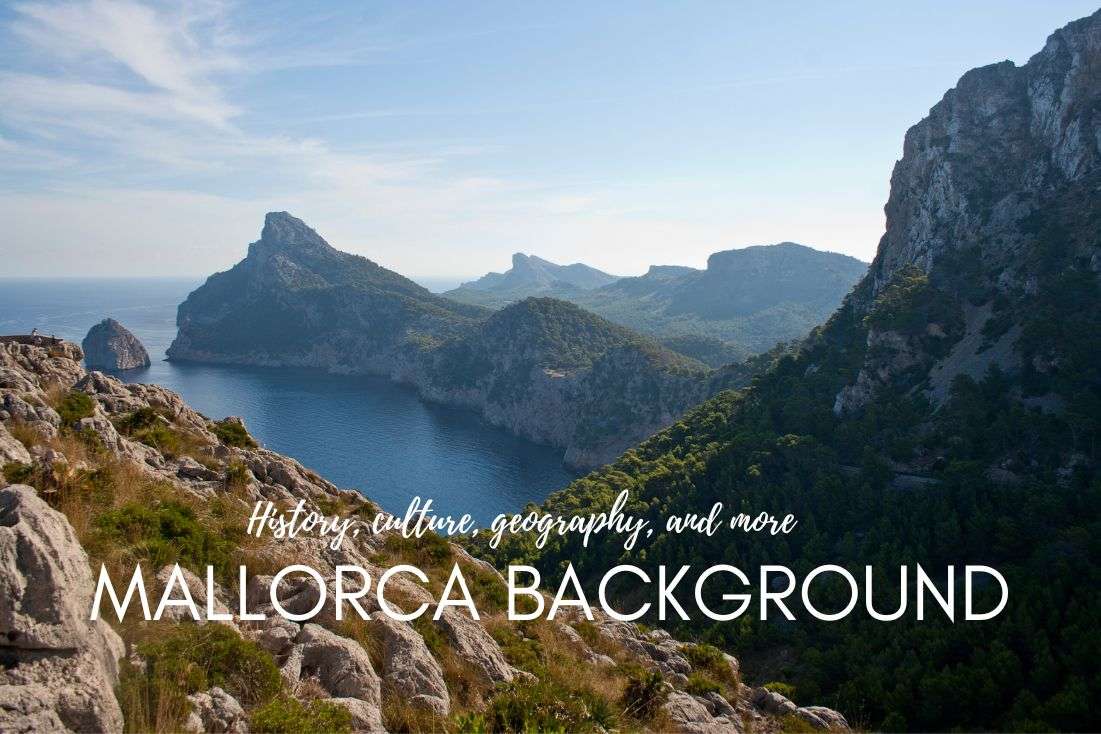 Mallorca Background in 4 Steps: History, Culture, Geography and Food