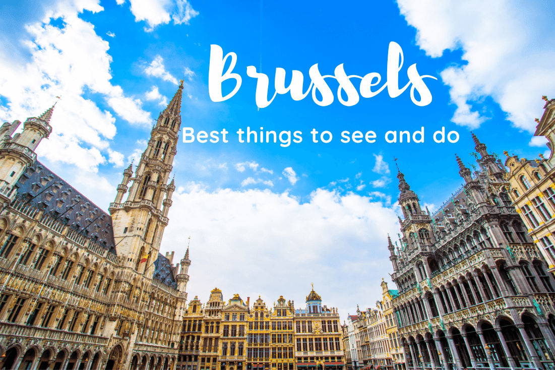 Brussels city center, top things to do in Brussels