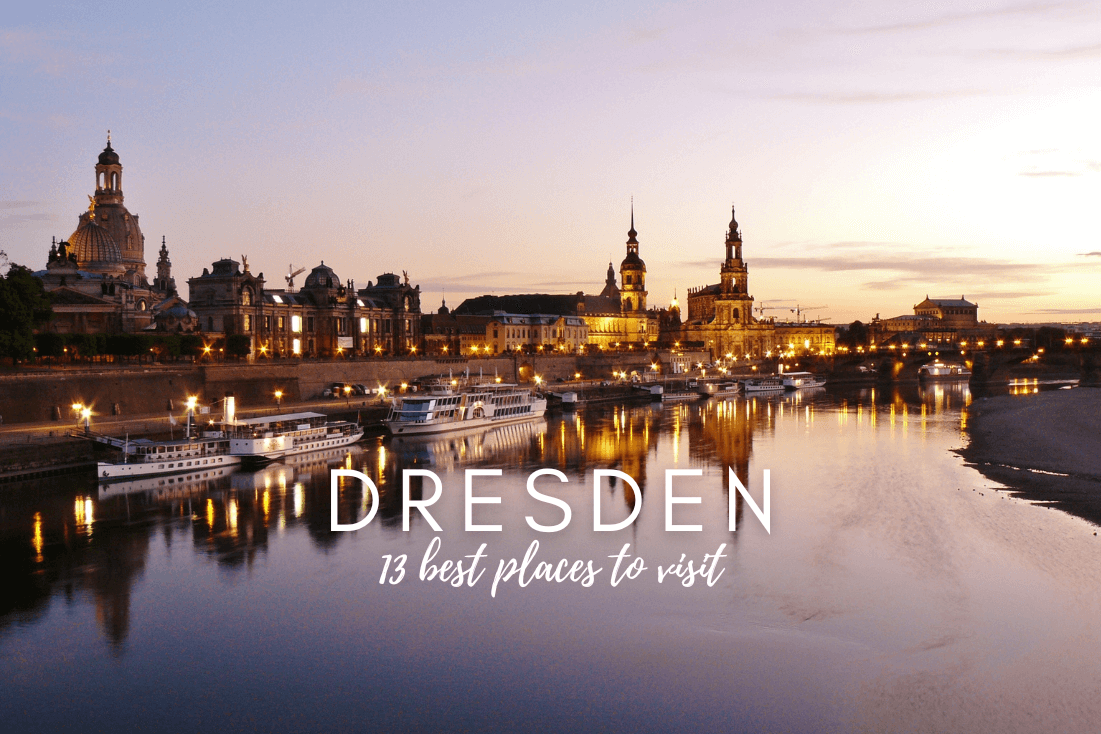 What to See in Dresden in 1 Day: 13 Best Places to Visit