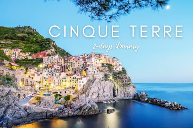 Cinque Terre itinerary for 2 days in Italy