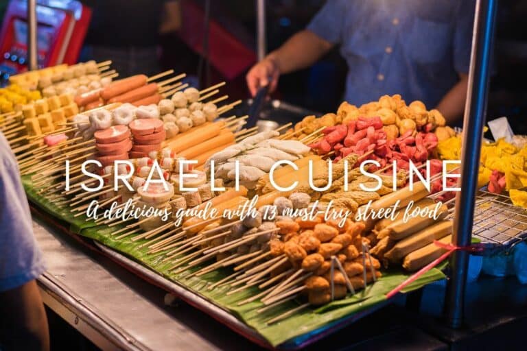 13 Must-Try Israeli Street Foods: A Delicious Guide to Israeli Cuisine